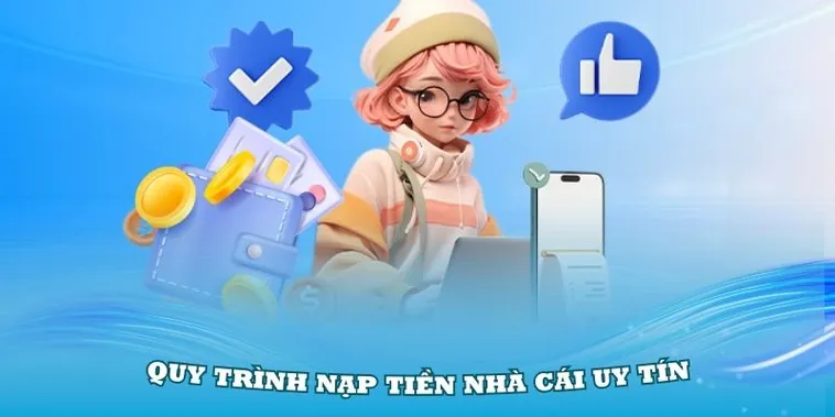 Hướng Dẫn Nạp Tiền FB68 Đơn Giản, Nhanh Chóng Trong 4 Bước