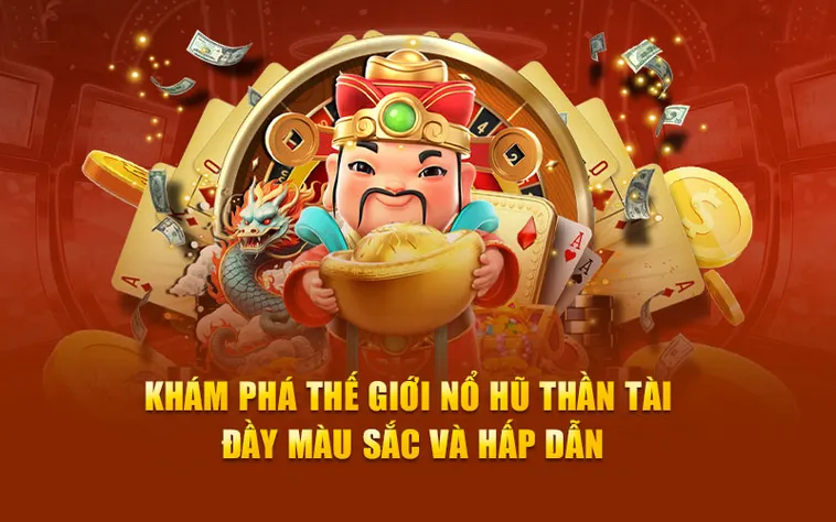 Khám Phá Trò Chơi Nổ Hũ Thần Tài Tại FB68: Hấp Dẫn Và Thú Vị